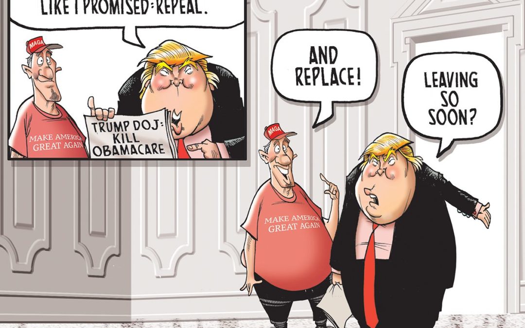 Repeal, but not replace?: Today&apos;s Toon