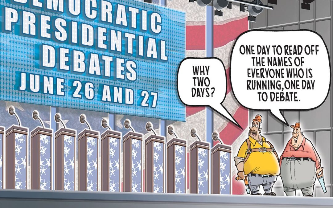 So many Democrats. So little debate time: Today&apos;s Toon